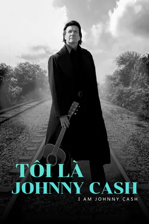 Tôi là johnny cash Tôi là johnny cash